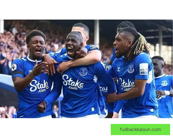 埃弗顿近期状态回暖，表现稳健引发关注