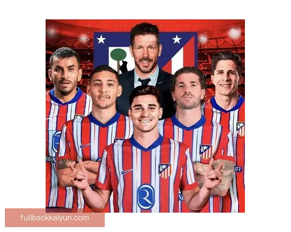 西蒙尼进攻端持续提升，球队竞争力增强成比赛胜负关键